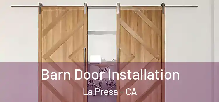 Barn Door Installation La Presa - CA