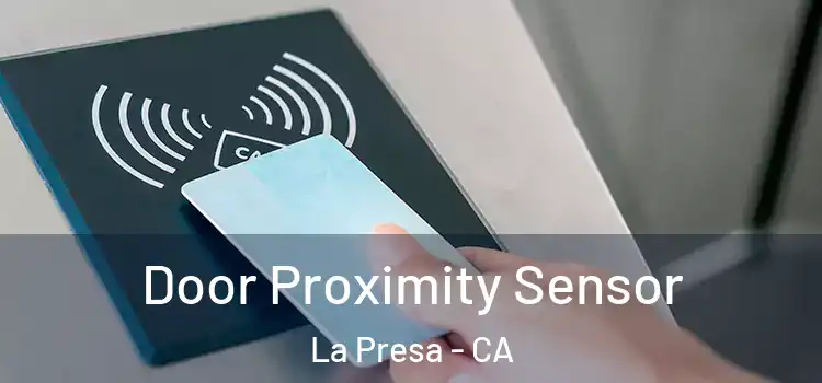 Door Proximity Sensor La Presa - CA