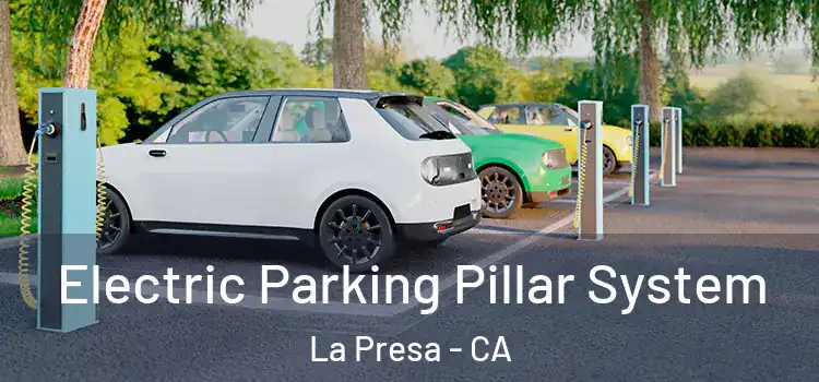 Electric Parking Pillar System La Presa - CA