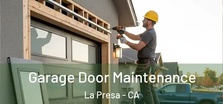 Garage Door Maintenance La Presa - CA