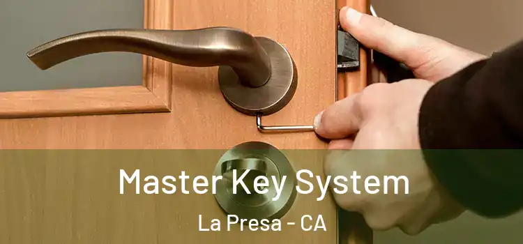  Master Key System La Presa - CA