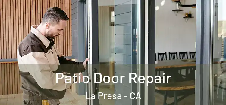 Patio Door Repair La Presa - CA