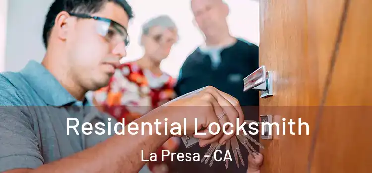 Residential Locksmith La Presa - CA