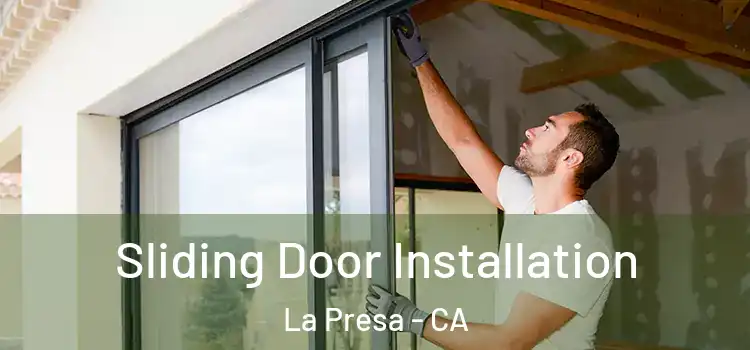 Sliding Door Installation La Presa - CA
